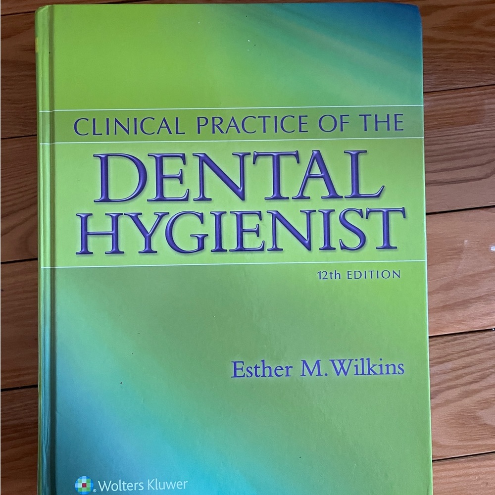 Clinical Practice of the Dental Hygienist